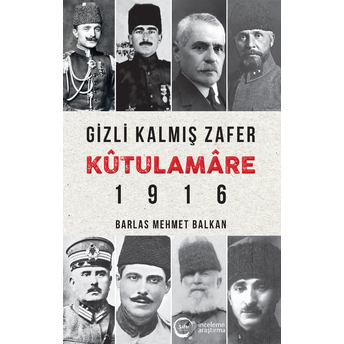 Gizli Kalmış Zafer Kutulamare Barlas Mehmet Balkan