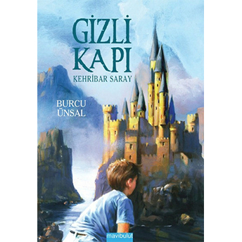 Gizli Kapı 3 - Kehribar Saray Burcu Ünsal