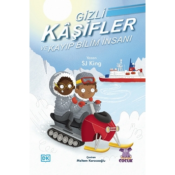 Gizli Kaşifler Ve Kayıp Bilim Insanı - Sj King