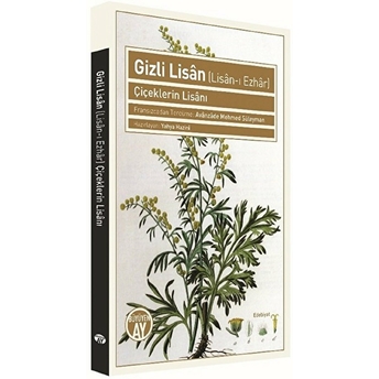 Gizli Lisan - Çiçeklerin Lisanı Yahya Hazini