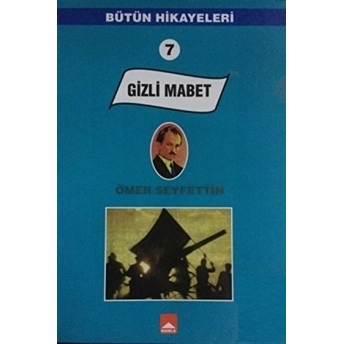 Gizli Mabet Ömer Seyfettin