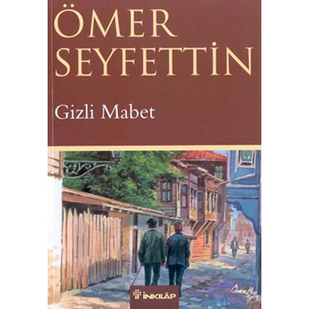 Gizli Mabet Ömer Seyfettin