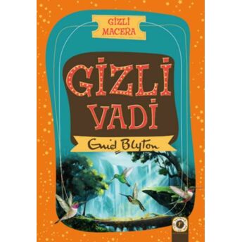 Gizli Macera - Gizli Vadi Enid Blyton