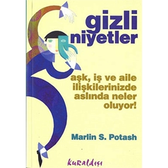 Gizli Niyetler Marlin S. Potash