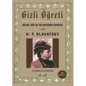 Gizli Öğreti (The Secret Doctrine) Helena Petrovna Blavatsky