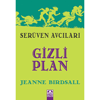 Gizli Plan / Serüven Avcıları Jeanne Birdsall