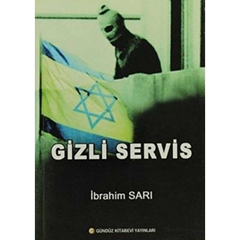 Gizli Servis Ibrahim Sarı