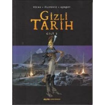 Gizli Tarih Cilt 2 (Ciltli) Blanchard,Kordey,Pecau