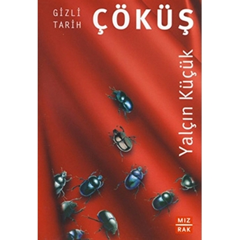 Gizli Tarih - Çöküş