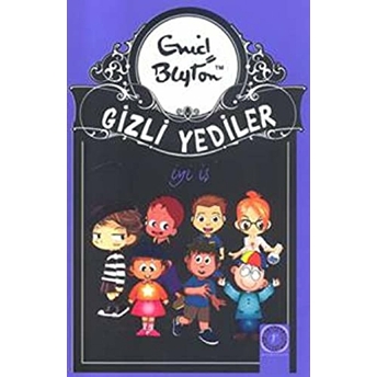 Gizli Yediler 06. Kitap - Iyi Iş Enid Blayton