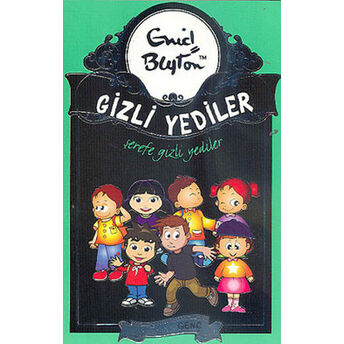 Gizli Yediler 08. Kitap - Şerefe Gizli Yediler Enid Blyton