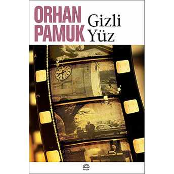 Gizli Yüz Orhan Pamuk