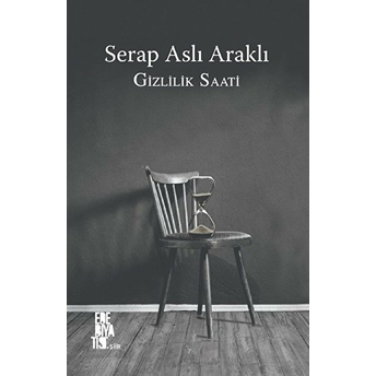 Gizlilik Saati Serap Aslı Araklı