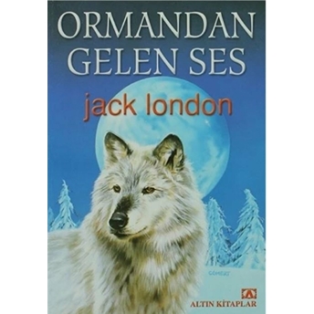 Gk - Ormandan Gelen Ses Jack London