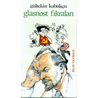 Glasnost Fıkraları Gültekin Kabukçu