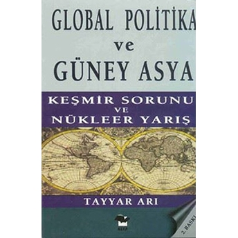 Global Politika Ve Güney Asya