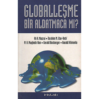 Globalleşme Bir Aldatmacamı