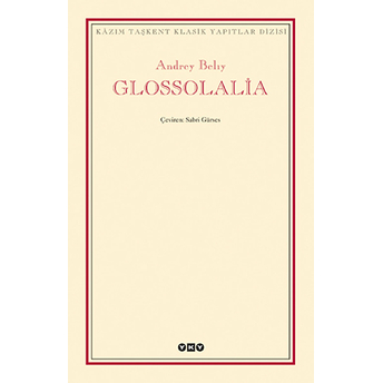 Glossolalia Andrey Belıy