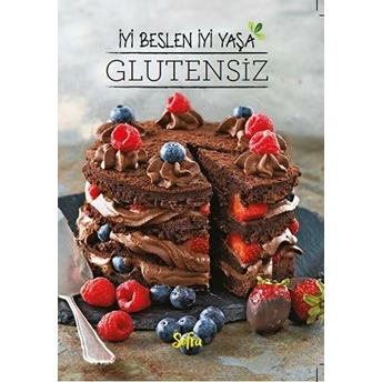 Glutensiz - Iyi Beslen Iyi Yaşa (Sofra Kış Özel) Kolektif