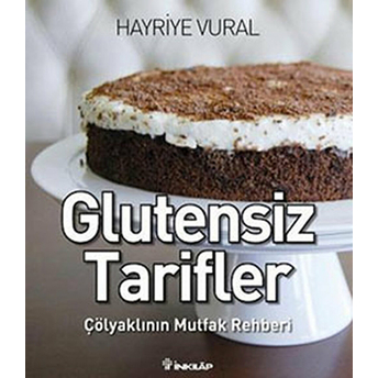 Glutensiz Tarifler Hayriye Vural