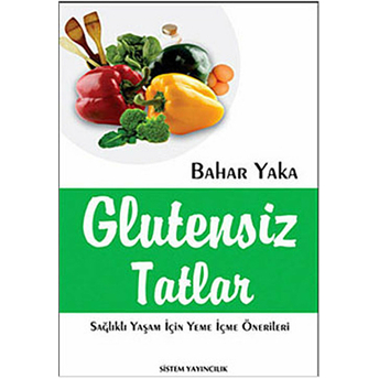 Glutensiz Tatlar Bahar Kaya