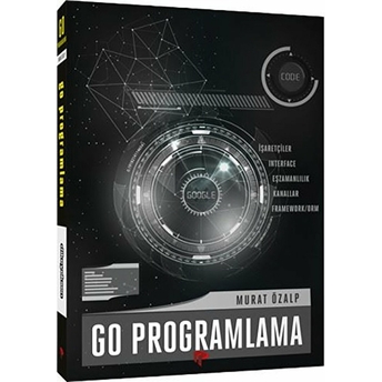 Go Programlama - Murat Özalp