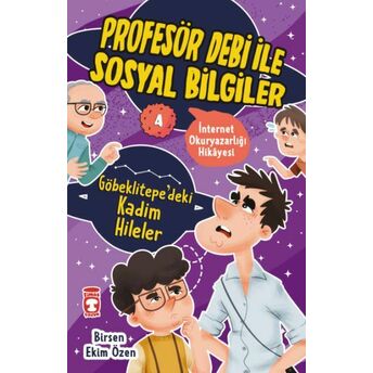 Göbeklitepe’deki Kadim Hileler - Profesör Debi Ile Sosyal Bilgiler Birsen Ekim Özen