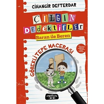 Göbeklitepe Macerası - Çılgın Dedektifler Baran Ile Beren Cihangir Defterdar