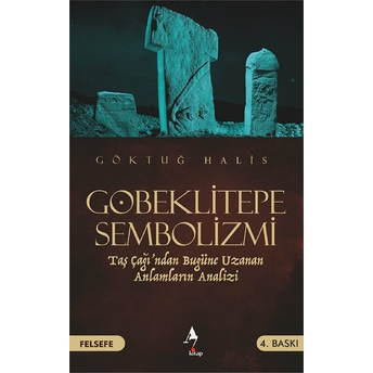 Göbeklitepe Sembolizmi Göktuğ Halis