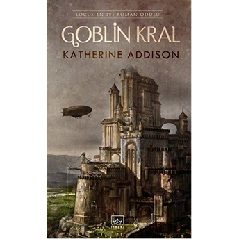 Goblin Kral Katherine Addison