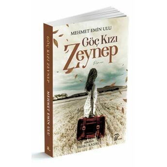 Göç Kızı Zeynep Mehmet Emin Ulu