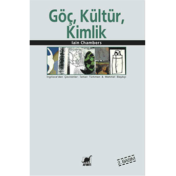 Göç, Kültür, Kimlik Ismail Türkmen