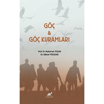 Göç Ve Göç Kuramları Muharrem Tosun