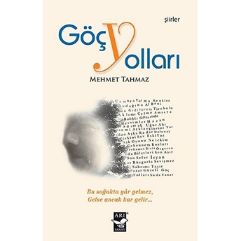 Göç Yolları - Mehmet Tahmaz - Mehmet Tahmaz