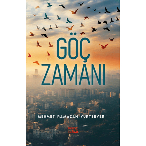 Göç Zamanı Mehmet Ramazan Yurtsever