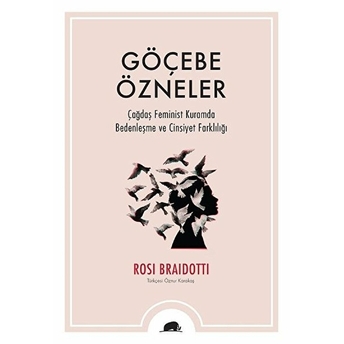 Göçebe Özneler Rosi Braidotti