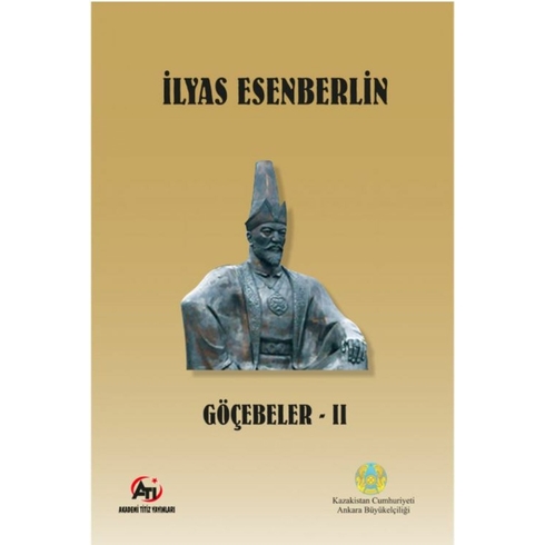 Göçebeler - 2 Ilyas Esenberlin