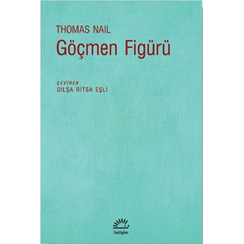 Göçmen Figürü Thomas Nail