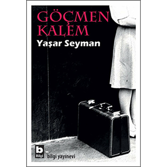 Göçmen Kalem Yaşar Seyman