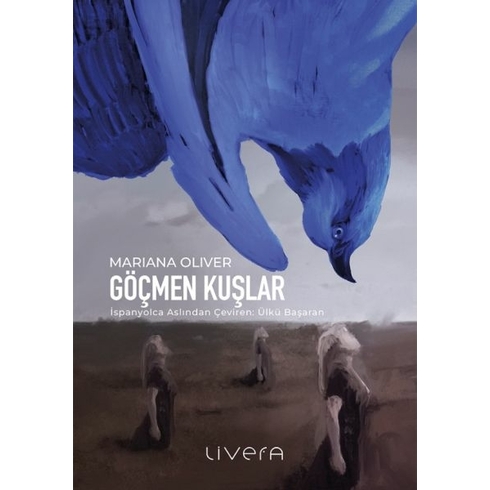 Göçmen Kuşlar Mariana Oliver