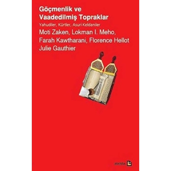 Göçmenlik Ve Vaadedilmiş Topraklar Lokman 1. Meho