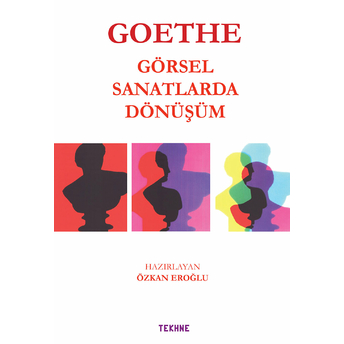 Goethe: Görsel Sanatlarda Dönüşüm Kolektif