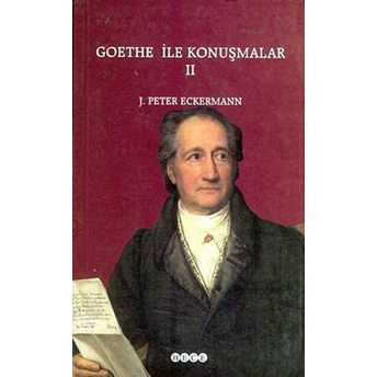 Goethe Ile Konuşmalar 2 Johann Peter Eckermann