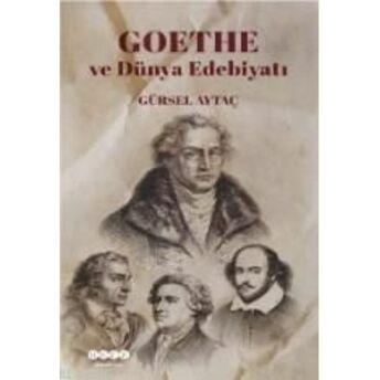 Goethe Ve Dünya Edebiyatı Gürsel Aytaç