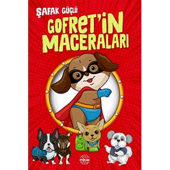 Gofret’in Maceraları Şafak Güçlü