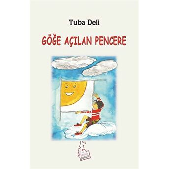 Göğe Açılan Pencere Tuba Deli