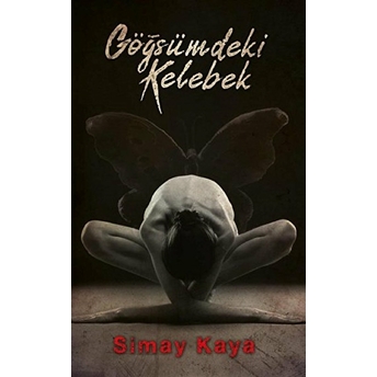 Göğsümdeki Kelebek Simay Kaya