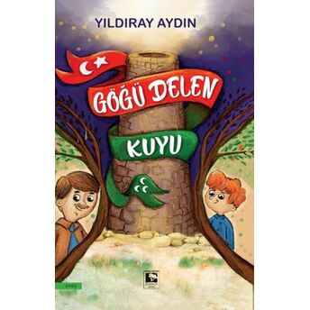 Göğü Delen Kuyu Yıldıray Aydın