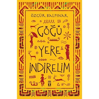 Göğü Yere Indirelim Özgür Balpınar