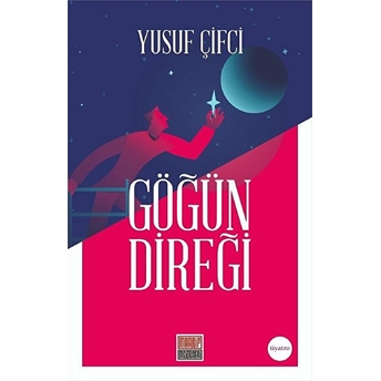 Göğün Direği Yusuf Çifci